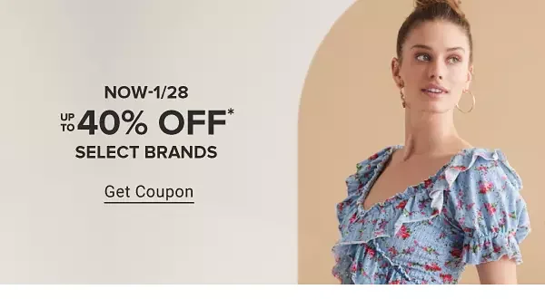 Now through January 28th. Up to 40% off select brands. Get coupon.