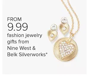 Gold earrings and a gold heart pendants. From 9.99 fashion jewelry gifts from Nine West and Belk Silverworks.