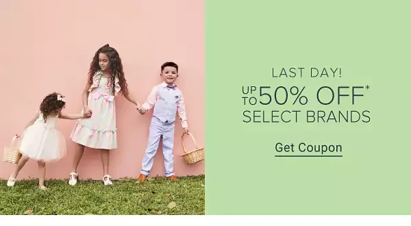 Now to March 24. Up to 50% off select brands. Get coupon.