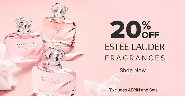 20% off Estee Lauder fragrances. Shop Now