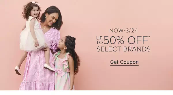 Now to March 24. Up to 50% off select brands. Get coupon.