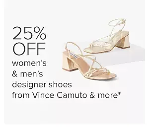 Designer high heeled sandals. 25% off women's and men's designer shoes from Vince Camuto and more.