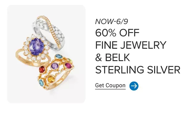 60% off fine jewelry and Belk sterling silver. Get coupon.