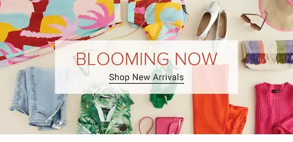 Blooming now. Shop new arrivals.