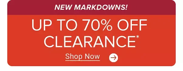 New markdowns! up to 70% off clearance. Shop now.