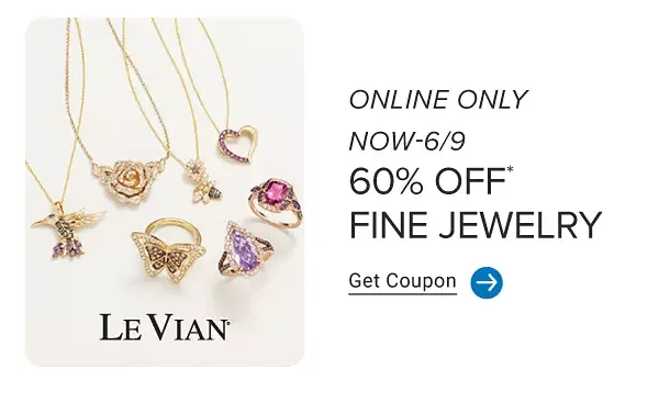 Online only. 60% off fine jewelry. Get coupon.