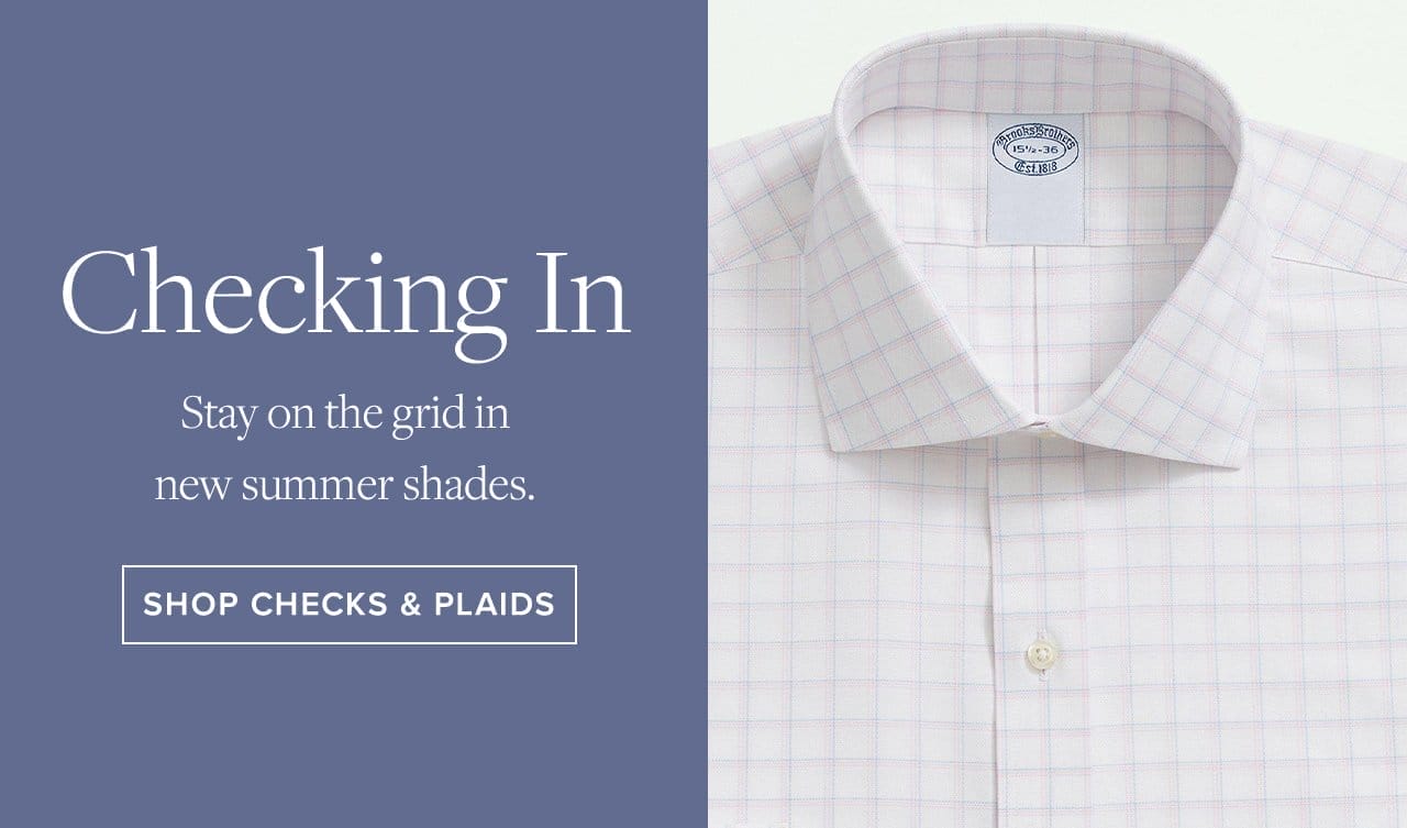 Checking In. Stay on the grid in new summer shades. Shop Checks and Plaids