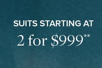 Suits Starting At 2 for \\$999