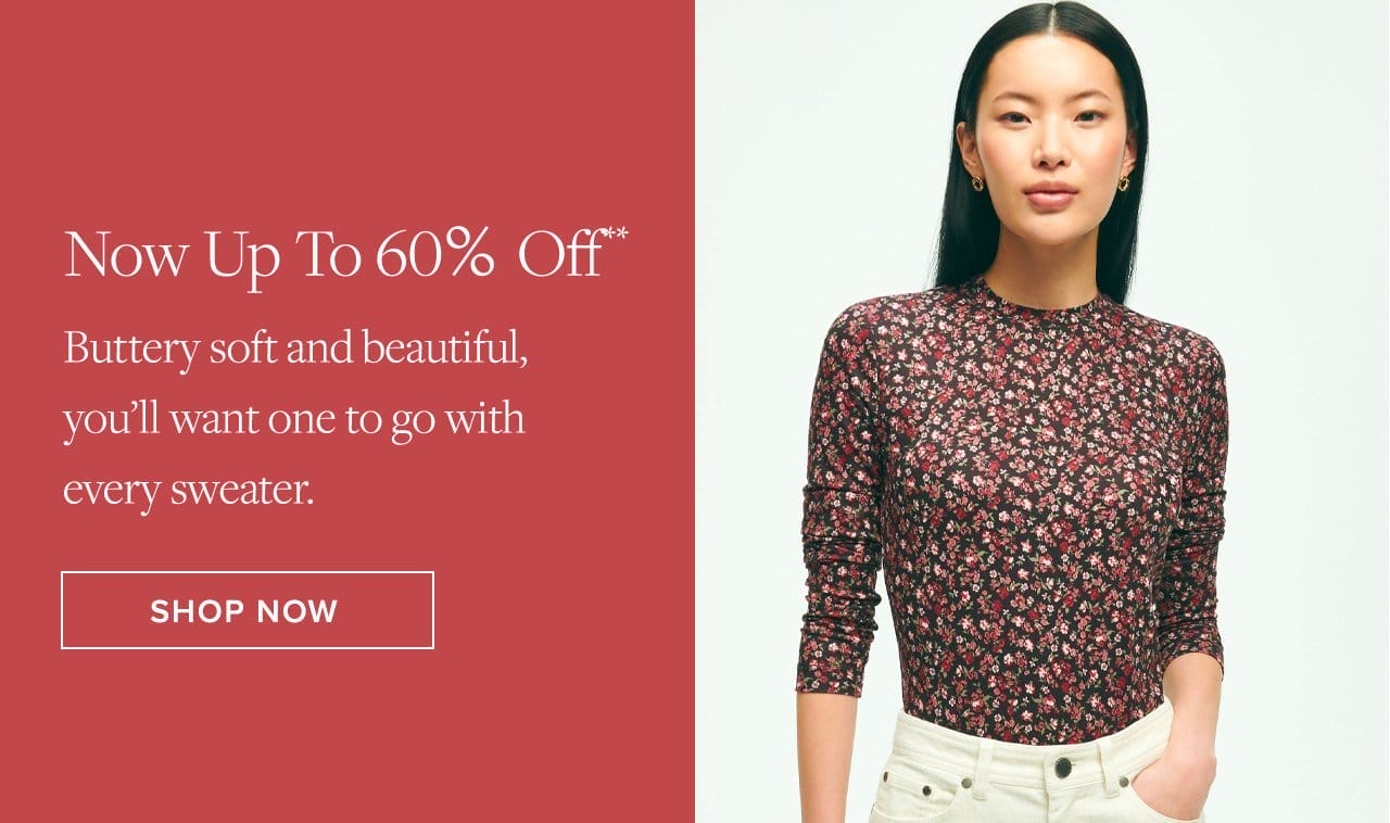 Now Up To 60% Off Buttery soft and beautiful, you'll want one to go with every sweater. Shop Now