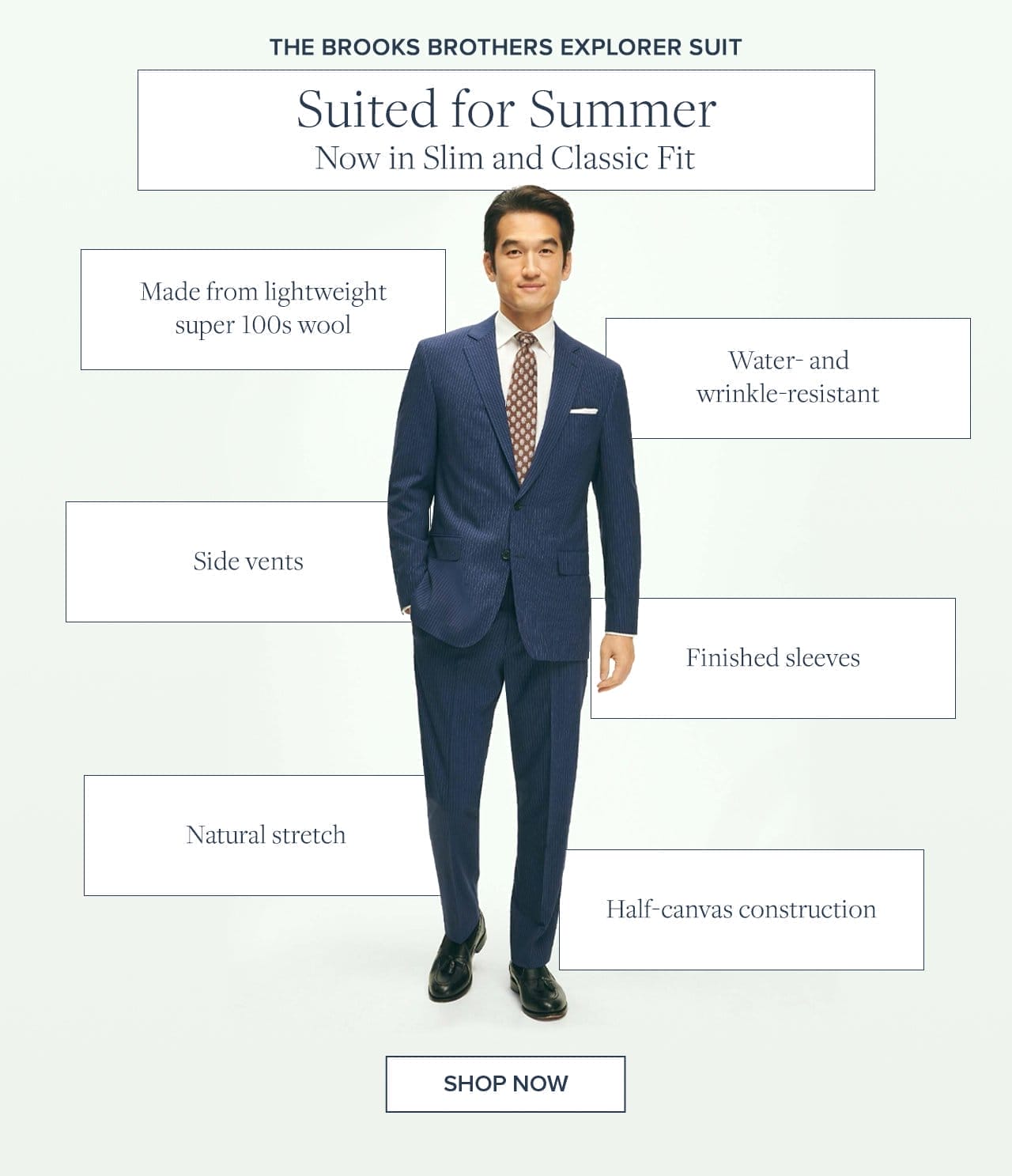 The Brooks Brothers Explorer Suit Suited for Summer Now in Slim and Classic Fit. Shop Now