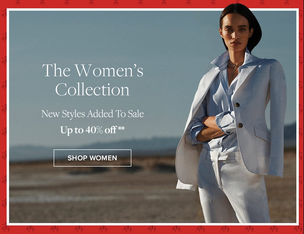 The Women's Collection New Styles Added To Sale Up to 40% off Shop Women