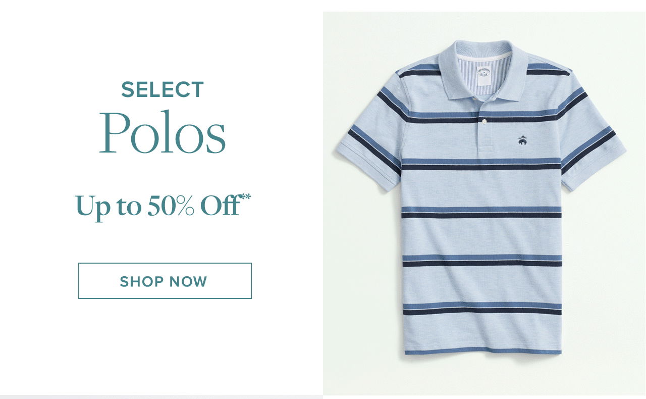 Select Polos Up to 50% Off Shop Now