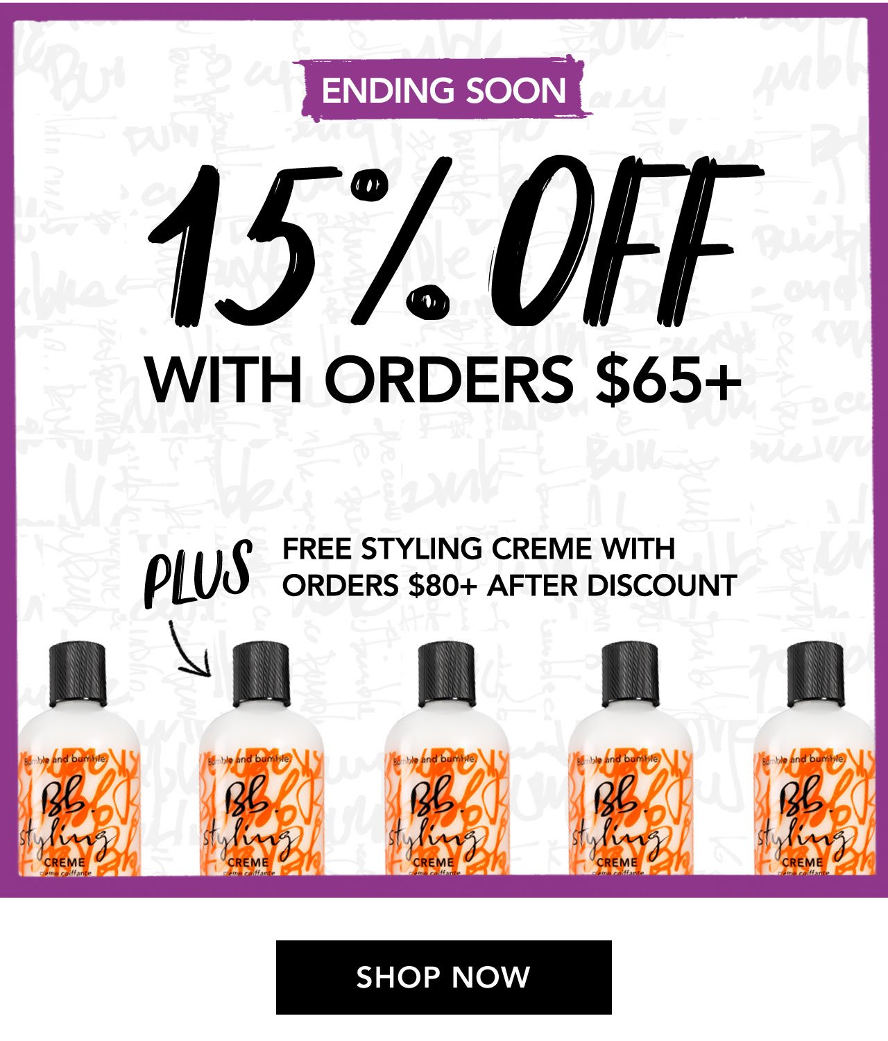 ENDING SOON | 15% OFF WITH ORDERS \\$65+ | PLUS FREE STYLING CREME WITH ORDERS \\$80+ AFTER DISCOUNT | SHOP NOW