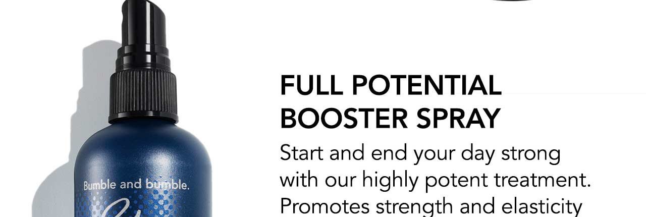 Full Potential Booster Spray | Start and end your day strong with our highly potent treatment. Promotes strength and elasticity when used with 