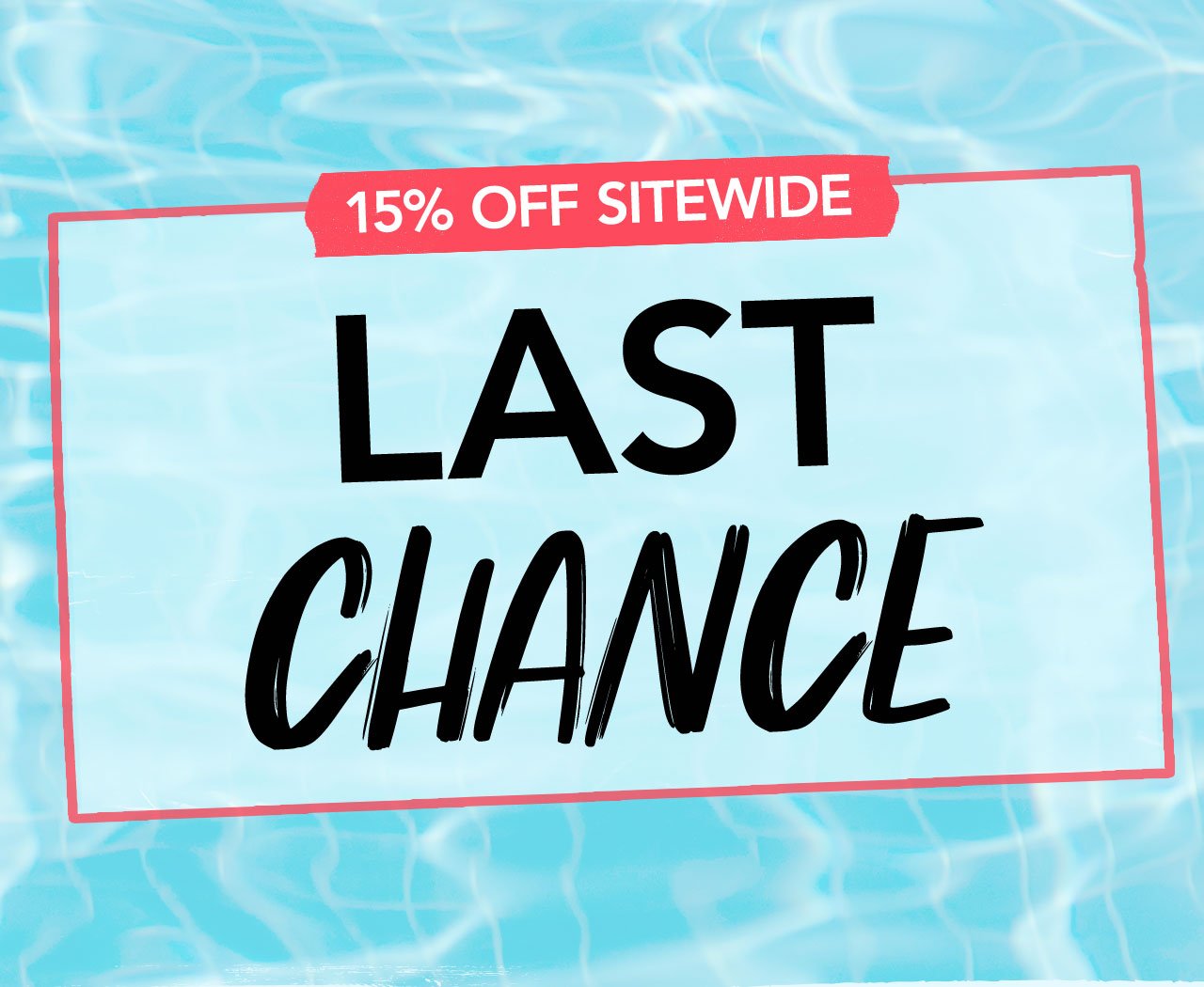 15% OFF SITEWIDE | LAST CHANCE