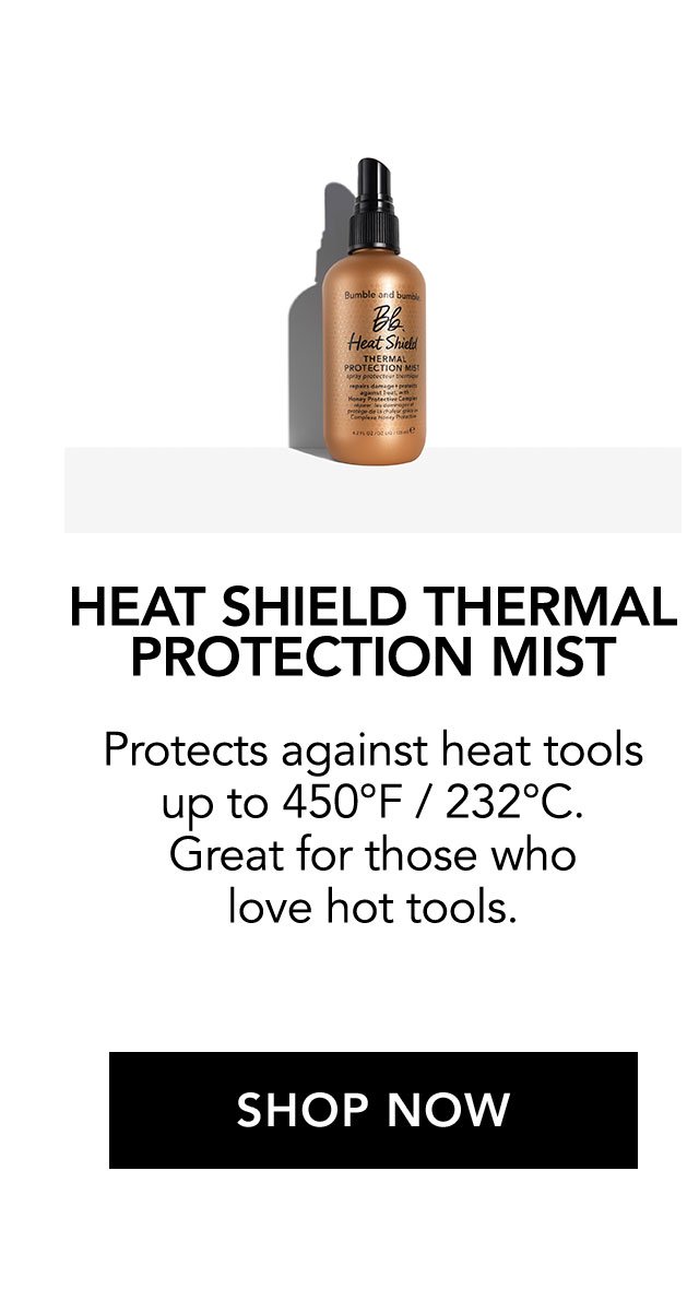 HEAT SHIELD THERMAL PROTECTION MIST | Protects against heat tools up to 450°F / 232°C. Great for those who love hot tools. | SHOP NOW