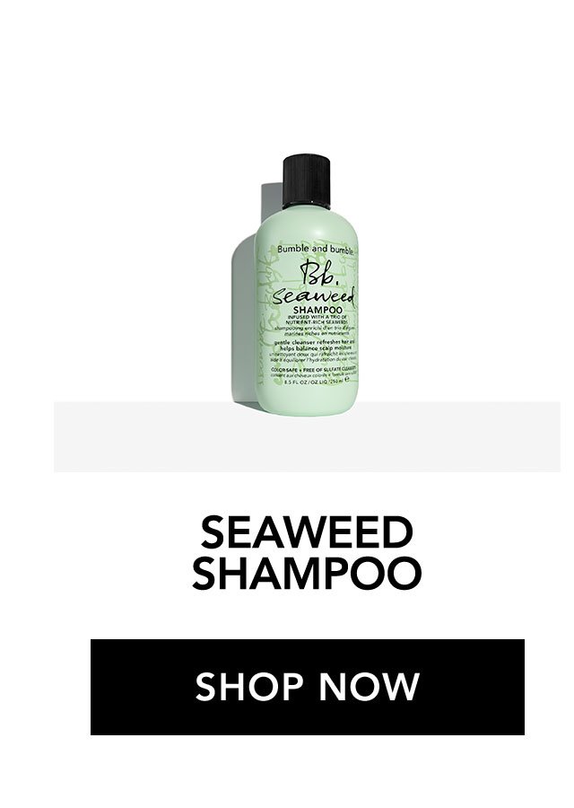 SEAWEED SHAMPOO | SHOP NOW