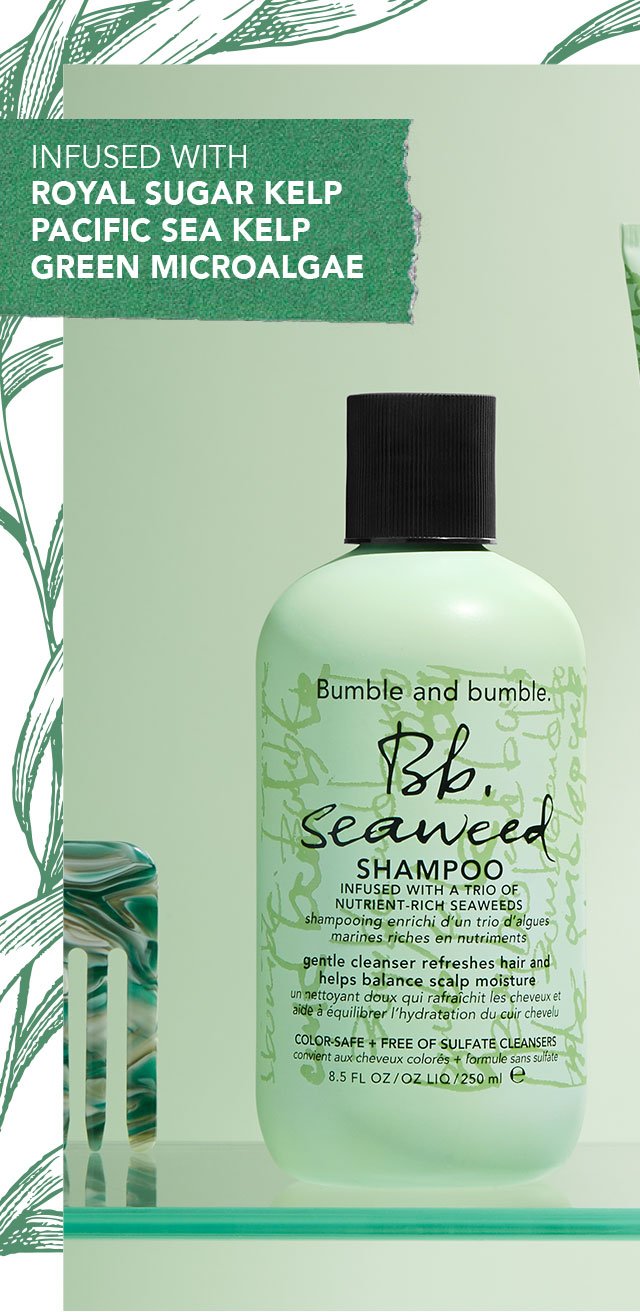 INFUSED WITH ROYAL SUGAR KELP PACIFIC SEA KELP GREEN MICROALGAE | Bb Seaweed SHAMPOO