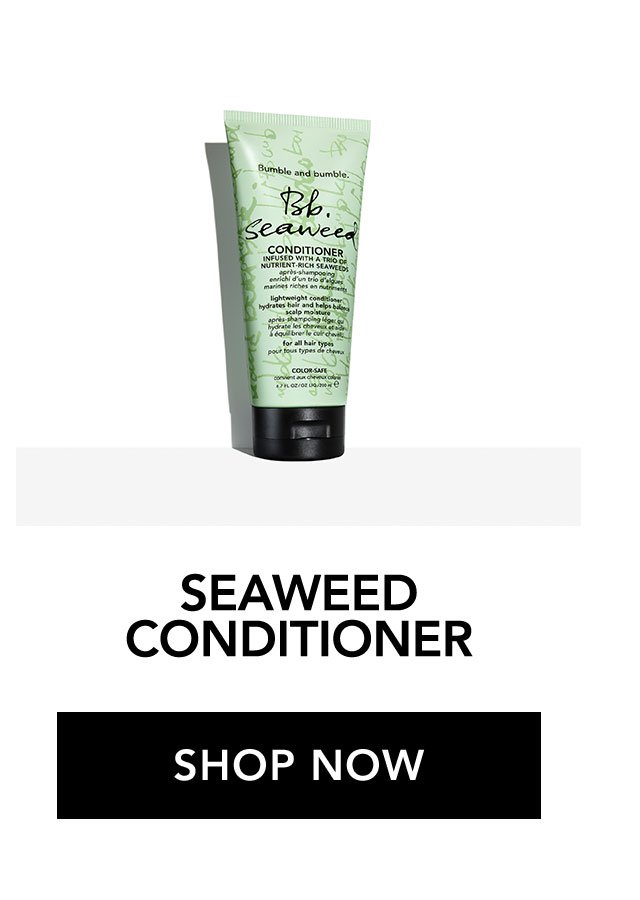 SEAWEED CONDITIONER | SHOP NOW