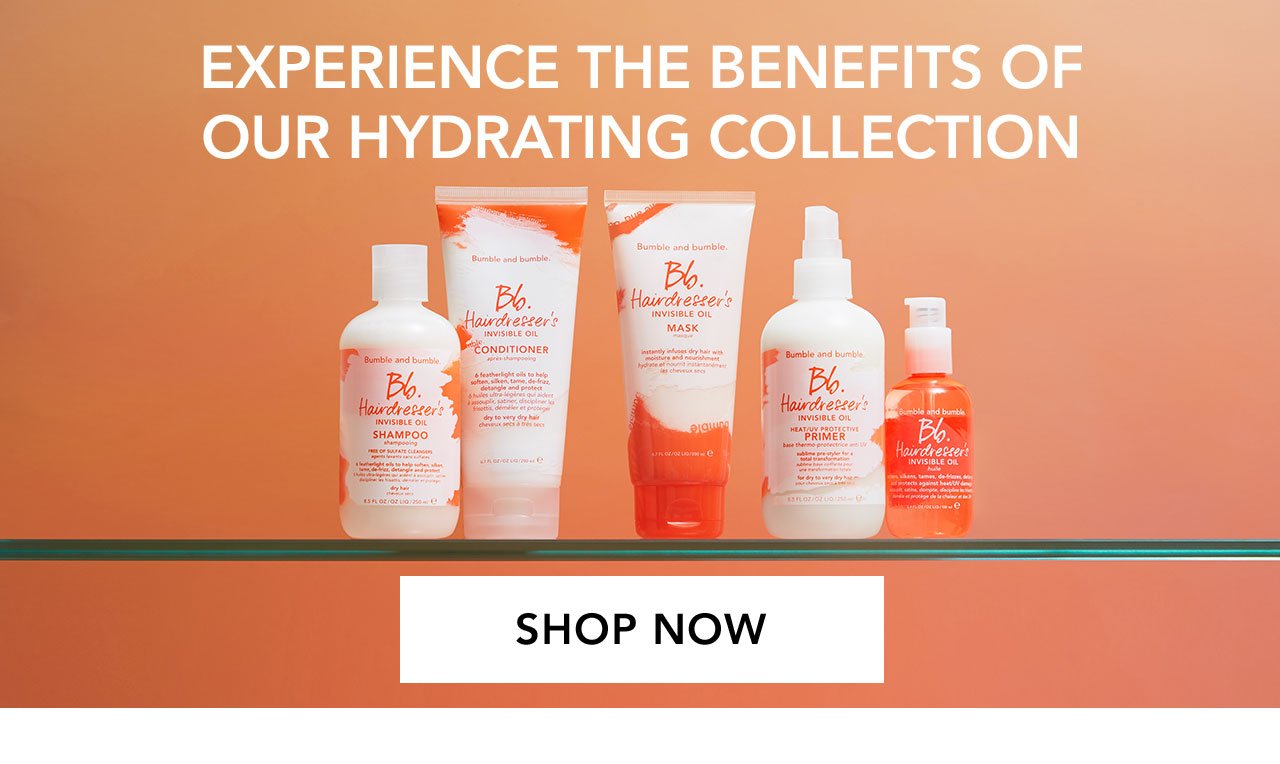 EXPERIENCE THE BENEFITS OF OUR HYDRATING COLLECTION | SHOP NOW