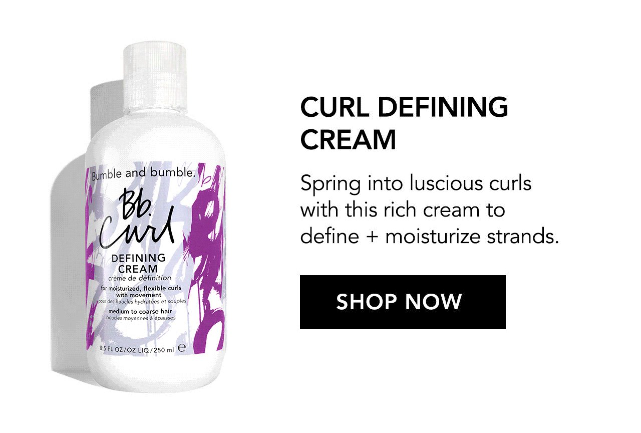 Curl Defining Cream | Spring into luscious curls with this rich cream to define + moisturize strands. SHOP NOW