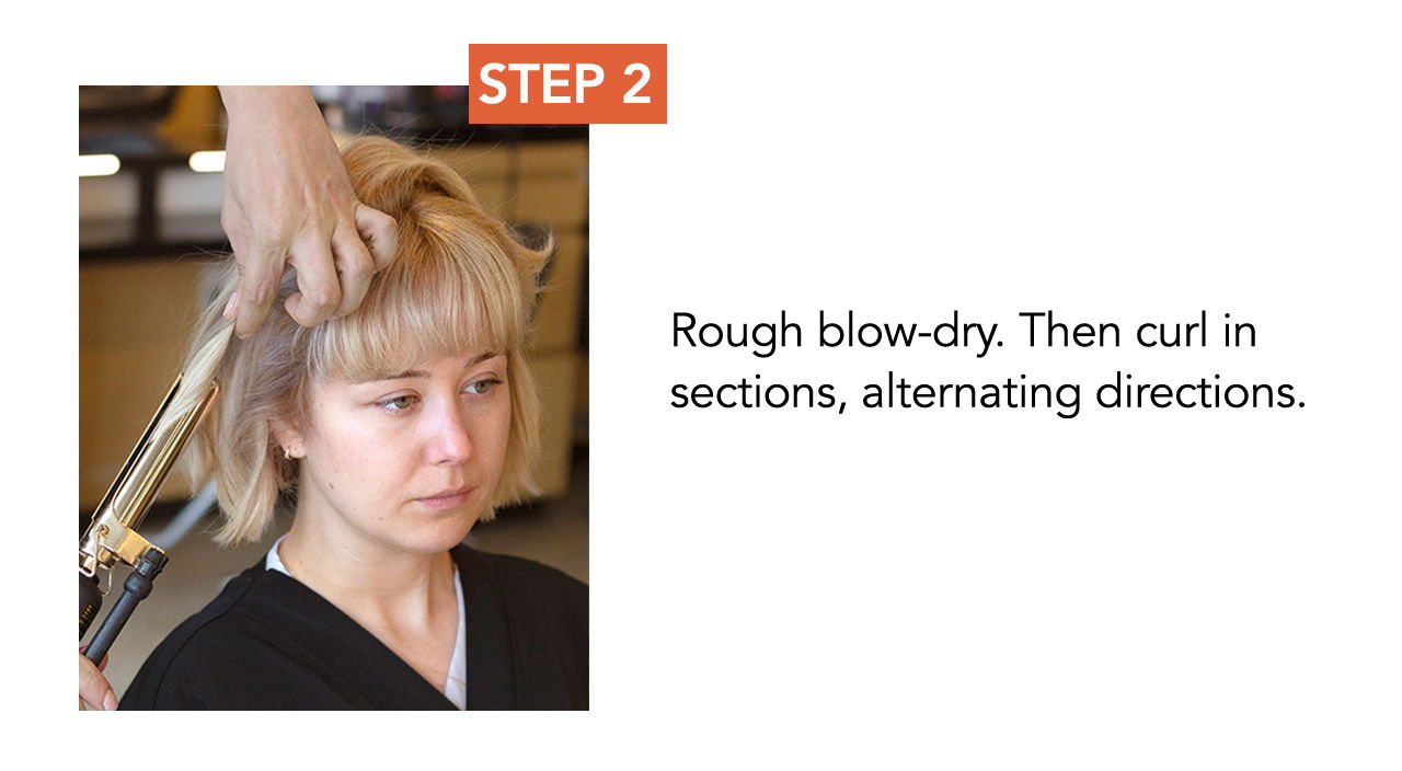 STEP 2 | Rough blow-dry. Then curl in sections, alternating directions.