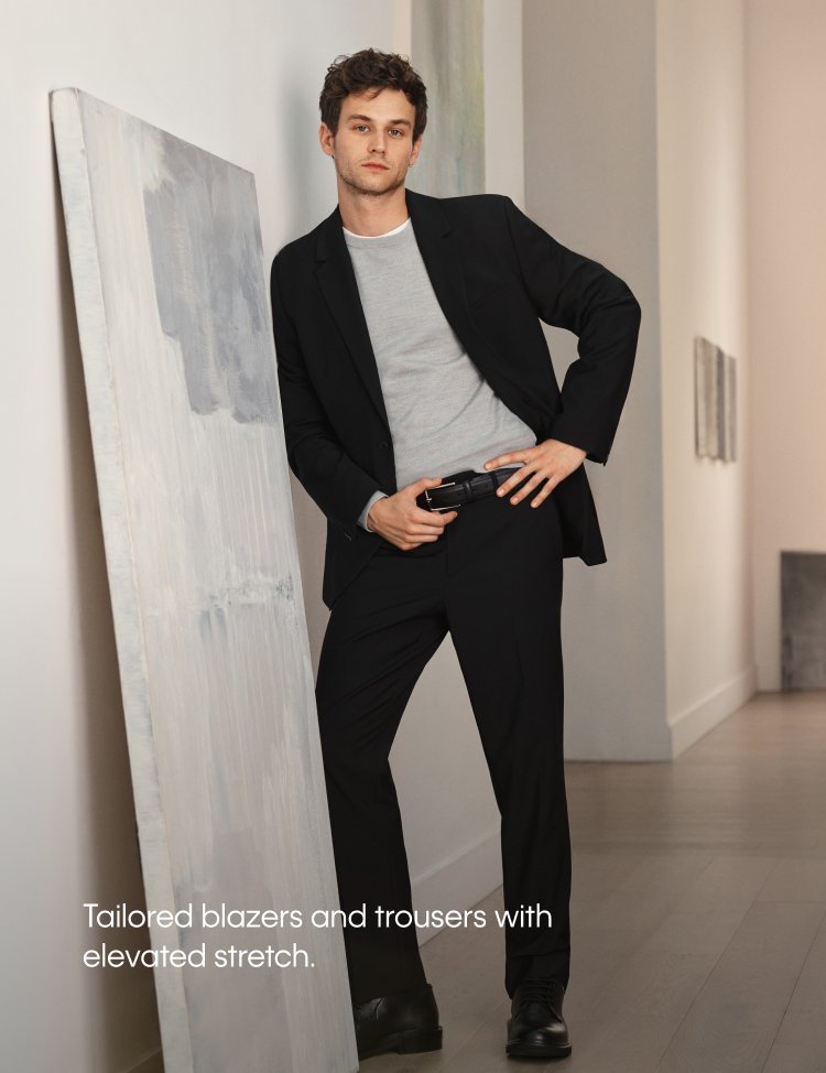 Tailored blazers and trousers with elevated stretch.