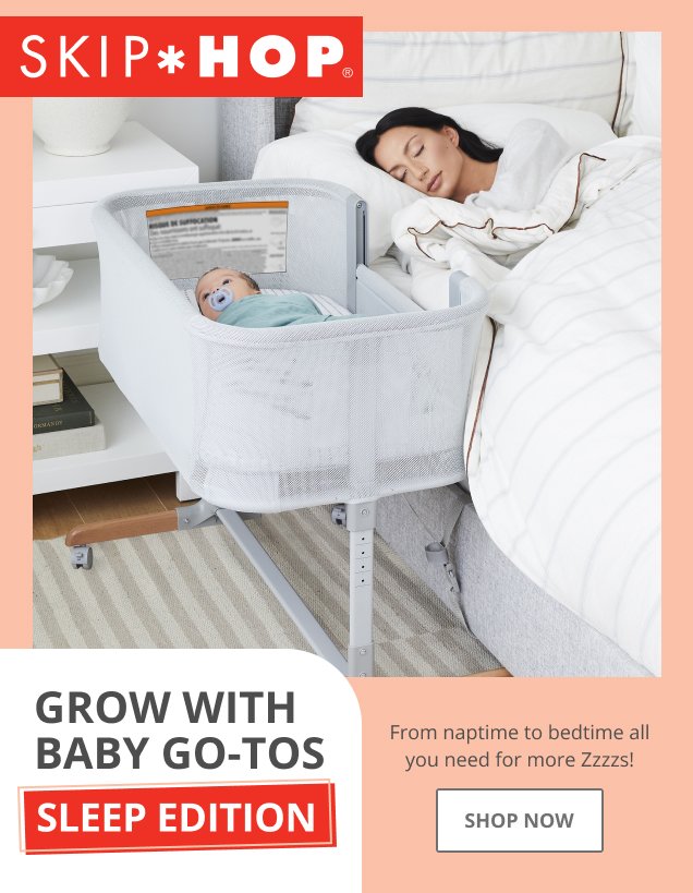 SKIP*HOP | GROW WITH BABY GO-TOS | SLEEP EDITION | From naptime to bedtime all you need for more Zzzzs! | SHOP NOW