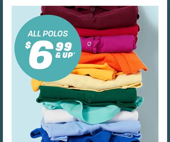 \\$6.99 & Up All Polos