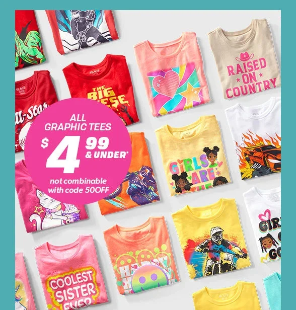 \\$4.99 All Graphic Tees 