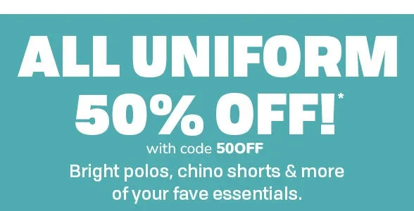 50% off All Uniform