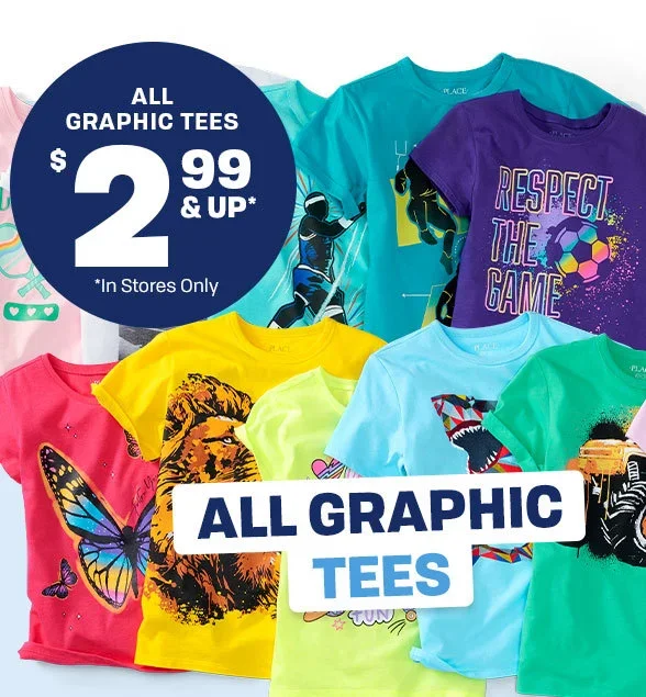 \\$2.99 & Up All Graphic Tees