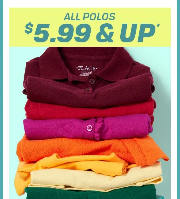 \\$5.99 & Up All Polos