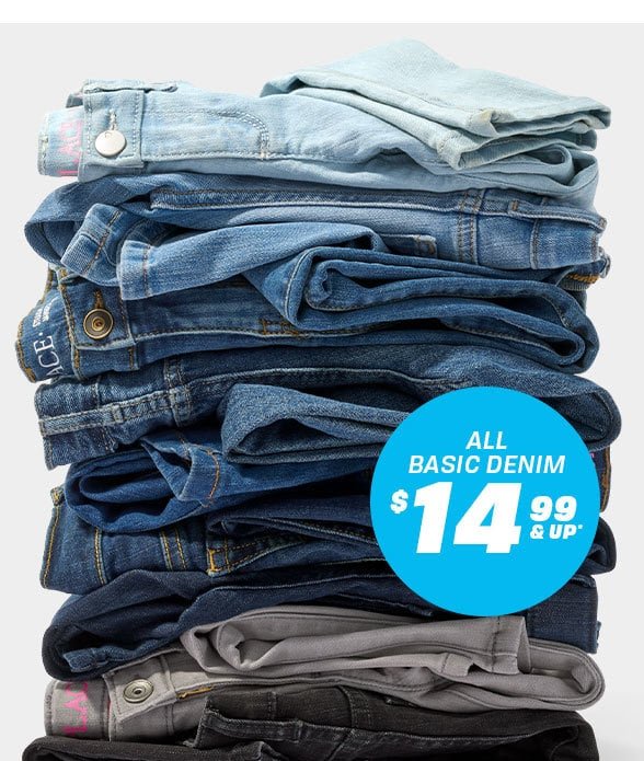 \\$14.99 & Up All Basic Denim