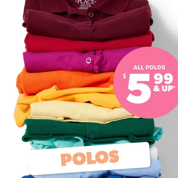 \\$5.99 & Up All Polos