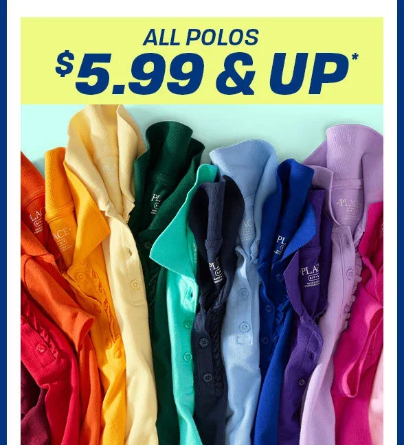 \\$5.99 & Up All Polos