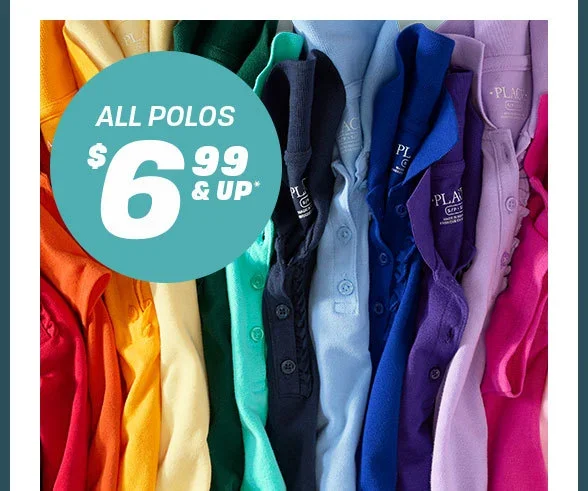 \\$6.99 & Up All Polos