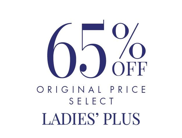 65% OFF Original Price Select Ladies' Plus