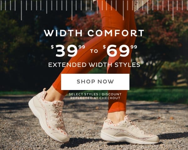 Width and Comfort