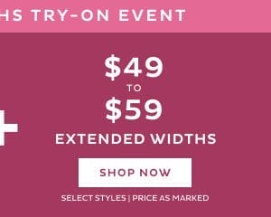 \\$49 to \\$59 Extended Widths