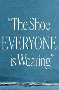 Shoe Everyone Wearing