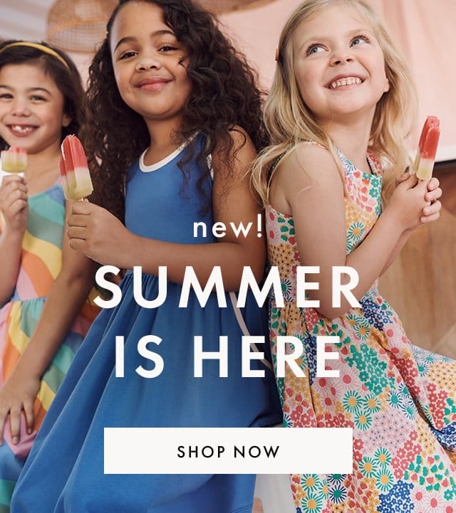 new! | SUMMER IS HERE | SHOP NOW