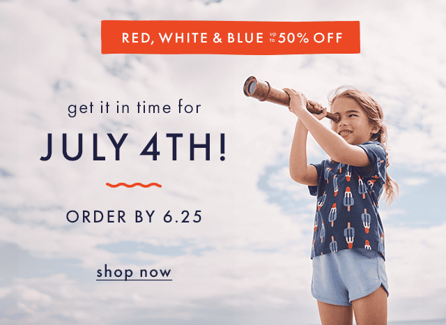 RED, WHITE & BLUE up to 50% OFF | get it in time for JULY 4th! | ORDER BY 6.25 | shop now