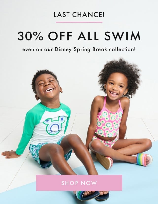 LAST CHANCE! | 30% OFF ALL SWIM | even on our Disney Spring Break collection! | SHOP NOW