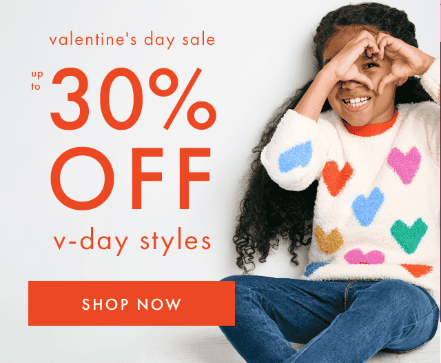 valentine's day sale up to 30% OFF v-day styles | SHOP NOW