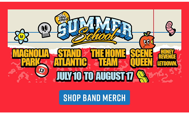 Summer School July 10 to August 17. Shop Band Merch