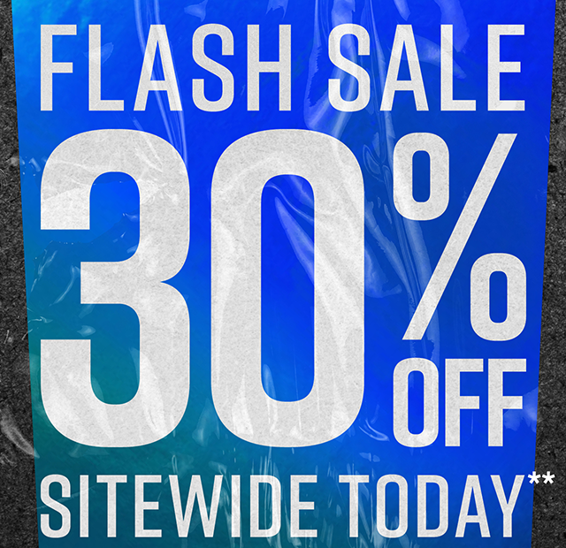 Hours Left Flash Sale 30% Off Sitewide Today. Not Combinable with Other Offers. Shop Now