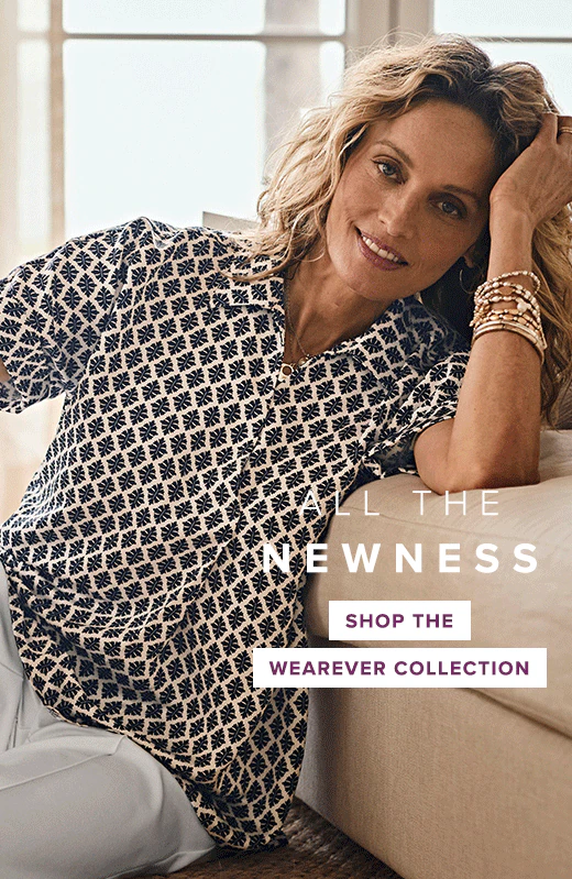 All the newness. Shop the Wearever collection »