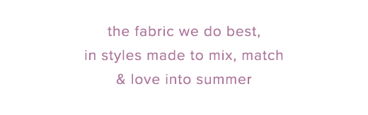 the fabric we do best