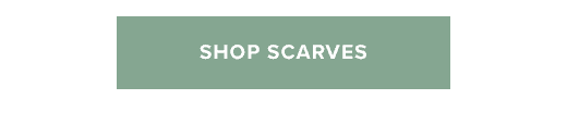 SHOP SCARVES